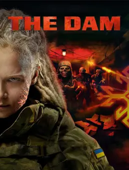 فيلم The Dam 2025 مترجم