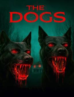 فيلم فيلم The Dogs 2025 مترجم 2025