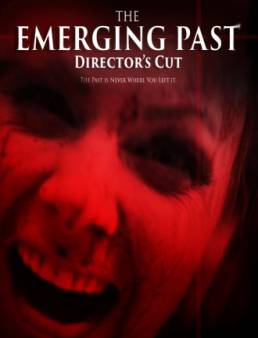 فيلم فيلم The Emerging Past Director's Cut مترجم 2017