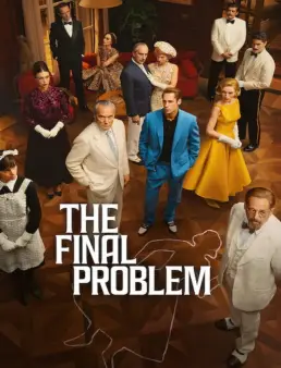 مسلسل The Final Problem الموسم 1 الحلقة 4