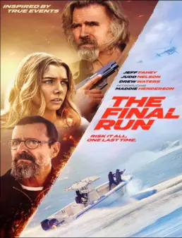فيلم فيلم The Final Run 2025 مترجم 2025