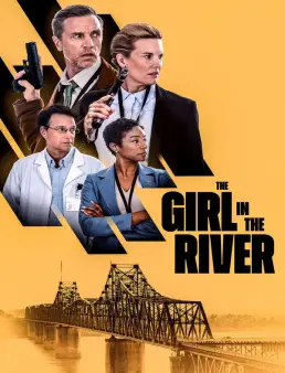 فيلم فيلم The Girl in the River 2026 مترجم | الفتاة في النهر 2026