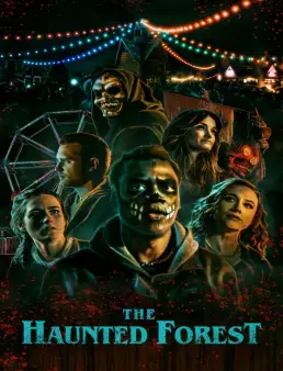 فيلم فيلم The Haunted Forest 2025 مترجم 2025