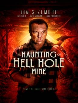 فيلم فيلم The Haunting of Hell Hole Mine 2023 مترجم 2023