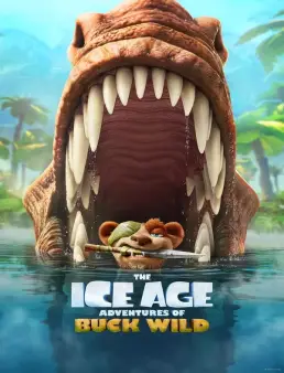 فيلم فيلم The Ice Age Adventures of Buck Wild 2022 مترجم 2022