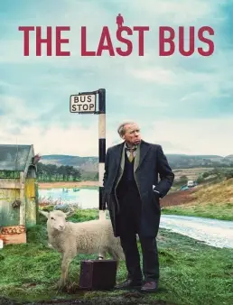 فيلم فيلم The Last Bus 2021 مترجم كامل 2021