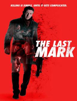 فيلم The Last Mark 2022 مترجم HD كامل اون لاين