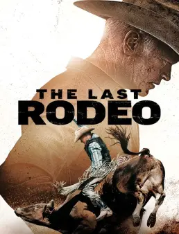 فيلم فيلم The Last Rodeo 2025 مترجم 2025