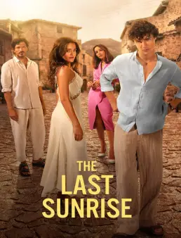 فيلم فيلم The Last Sunrise 2026 مترجم 2026