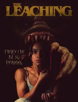 بوستر فيلم The Leaching 2026 مترجم | العلقة المميتة