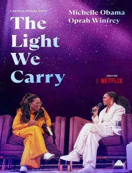 فيلم فيلم The Light We Carry: Michelle Obama and Oprah Winfrey 2023 مترجم 2023