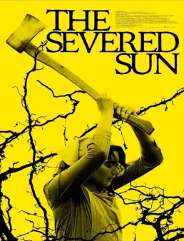فيلم فيلم The Severed Sun 2025 مترجم 2025