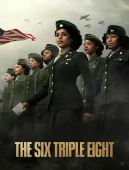فيلم فيلم The Six Triple Eight 2024 مترجم 2024