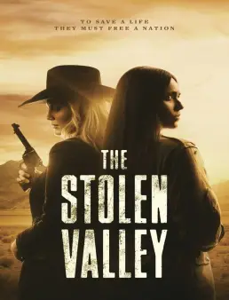 فيلم فيلم The Stolen Valley 2024 مترجم 2024