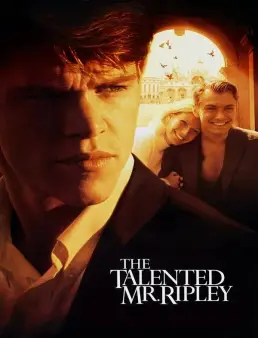 فيلم فيلم The Talented Mr. Ripley 1999 مترجم كامل اون لاين 1999