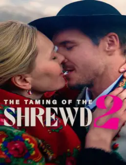 فيلم فيلم The Taming of the Shrewd 2 2023 مترجم 2023