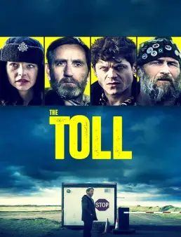 فيلم فيلم The Toll 2021 مترجم اون لاين 2021
