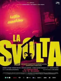 فيلم فيلم La svolta 2021 مترجم 2021