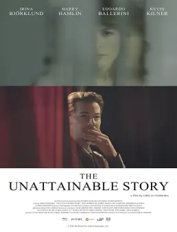 فيلم فيلم The Unattainable Story مترجم 2017
