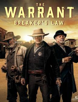 فيلم فيلم The Warrant: Breaker's Law 2023 مترجم 2023