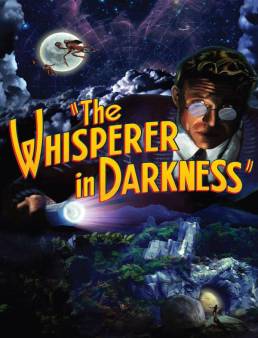 فيلم فيلم The Whisperer in Darkness 2011 مترجم 2011