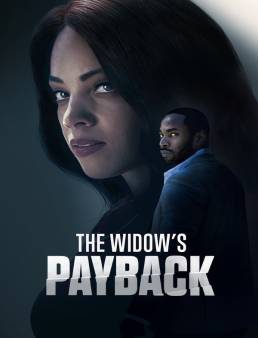 فيلم The Widow's Payback 2025 مترجم