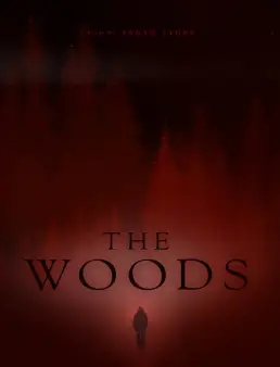 فيلم فيلم The Woods 2024 مترجم 2024