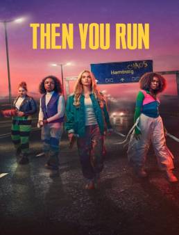 مسلسل مسلسل Then You Run الموسم 1 الحلقة 5 2023