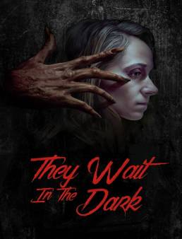فيلم فيلم They Wait in the Dark 2022 مترجم 2022