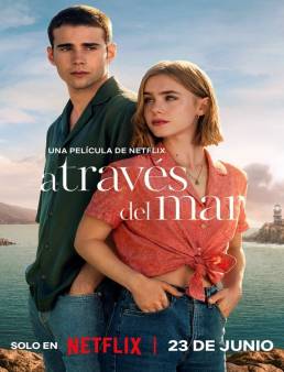 فيلم فيلم Through My Window: Across the Sea 2023 مترجم 2023