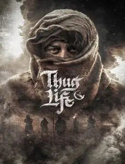 فيلم فيلم Thug Life 2025 مترجم 2025