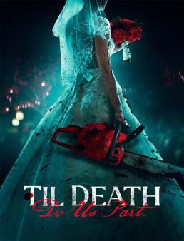 فيلم فيلم Til Death Do Us Part 2023 مترجم 2023