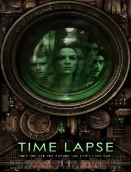 فيلم فيلم Time Lapse (2014) مترجم | صور من المستقبل 2014
