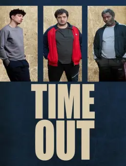 فيلم فيلم Time Out 2023 مترجم 2023