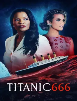 فيلم فيلم Titanic 666 2022 مترجم 2022