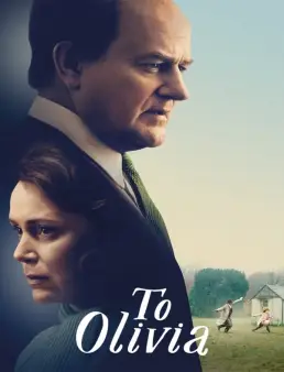 فيلم فيلم To Olivia 2022 مترجم 2022