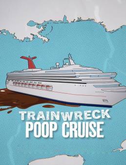 فيلم Trainwreck: Poop Cruise 2025 مترجم