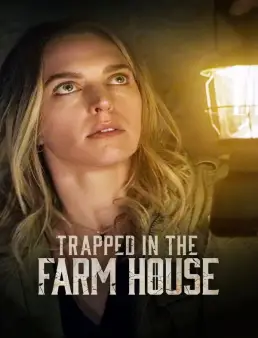 فيلم فيلم Trapped in the Farmhouse 2023 مترجم 2023