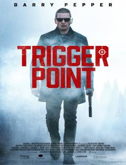 فيلم فيلم Trigger Point 2021 مترجم 2021