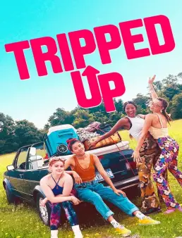 فيلم فيلم Tripped Up 2023 مترجم 2023