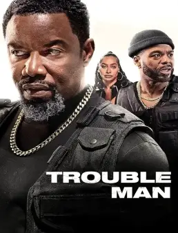 فيلم فيلم Trouble Man 2025 مترجم 2025