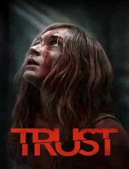فيلم فيلم Trust 2025 مترجم 2025