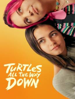 فيلم فيلم Turtles All the Way Down 2024 مترجم 2024