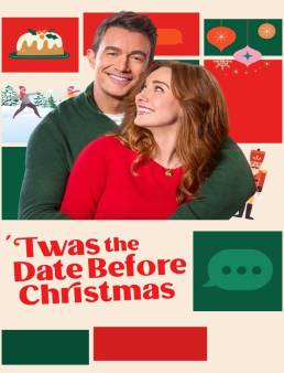 فيلم فيلم Twas the Date Before Christmas 2024 مترجم 2024