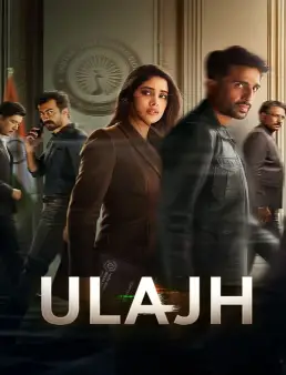 فيلم فيلم Ulajh 2024 مترجم 2024