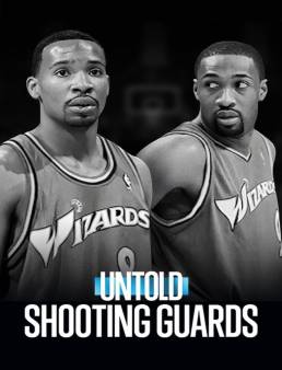 فيلم Untold: Shooting Guards 2025 مترجم