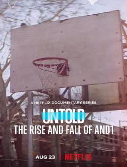 فيلم فيلم Untold: The Rise and Fall of AND1 2022 مترجم 2022