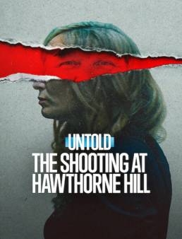 فيلم Untold: The Shooting at Hawthorne Hill 2026 مترجم