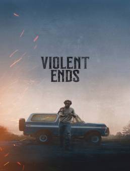 فيلم فيلم Violent Ends 2025 مترجم 2025