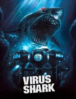 فيلم فيلم Virus Shark 2021 مترجم 2021